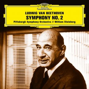 Download track Symphony No. 2 In D Major, Op. 36 4. Allegro Molto William Steinberg, Pittsburgh Symphony Orchestra