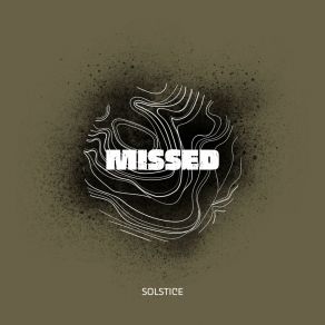 Download track Missed Solstice