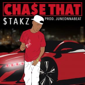 Download track Chase That Stakz