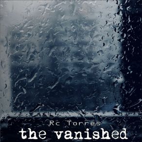 Download track The Vanished Rc Torres