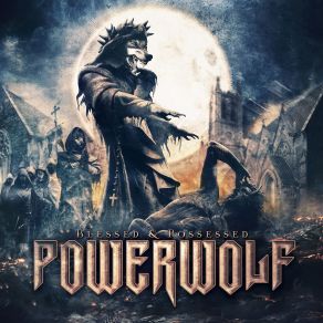 Download track All We Need Is Blood Powerwolf