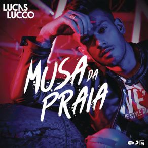 Download track Musa Da Praia Lucas Lucco