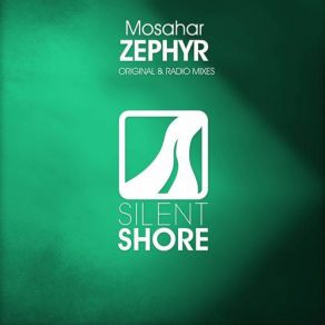 Download track Zephyr (Original Mix) Mosahar