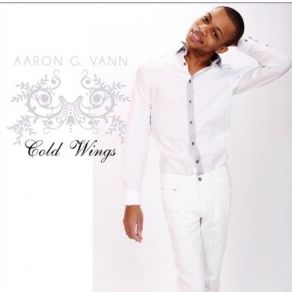 Download track I Wanna Love U Aaron G. Vann