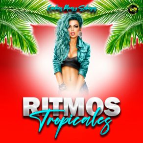 Download track El Tumbo Y Resaca Ritmos Tropicales