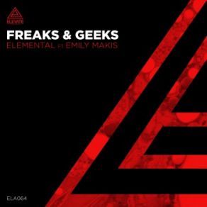 Download track Elemental The Freaks, The Geeks, Emily Makis