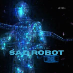 Download track Sad Robot (2024s Instrumental) Royal Music Paris