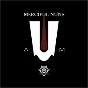 Download track Eternal Decay Merciful Nuns