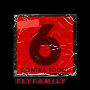 Download track Contra Todos Fly Family