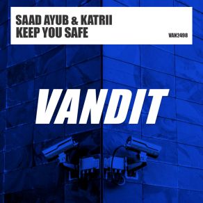 Download track Keep You Safe (Extended) Katrii