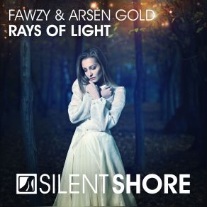 Download track Rays Of Light (Original Mix) Arsen Gold, FAWZY