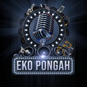 Download track Sahabat Eko Pongah