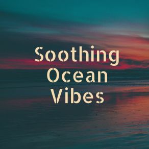 Download track Soothing Ocean In HD