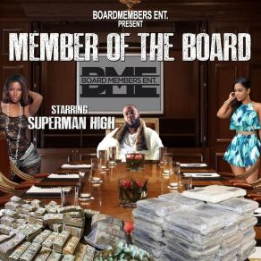 Download track Board Member Superman High