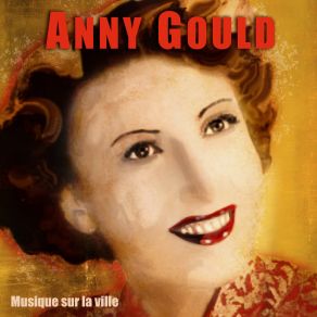 Download track La Route Qui Mène À L'amour Anny Gould