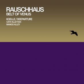 Download track Belt Of Venus (Koelle Remix) Rauschhaus