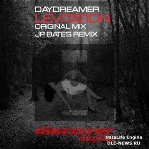 Download track Levitation (JP Bates Remix) Daydreamer