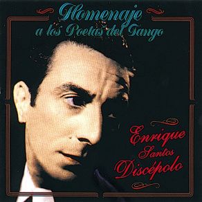 Download track Que Vachache Enrique Santos Discépolo