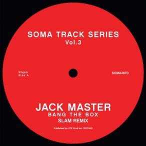 Download track Bang The Box (Slam Remix) Master Jack