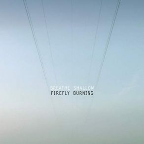 Download track Shadow Firefly Burning