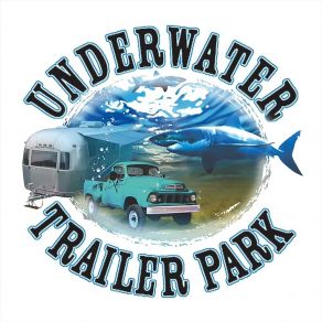 Download track Back In The Day Underwater Trailer Park