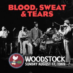 Download track Somethin' Comin' On (Live At Woodstock) Blood. Sweat. Tears