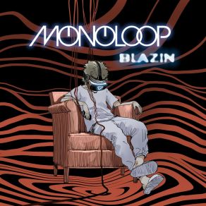 Download track Blazin (Extended Mix) Monoloop