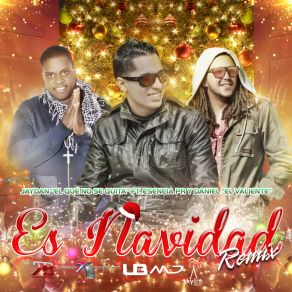 Download track Es Navidad [Remix] Jaydan El Que No Se Quita