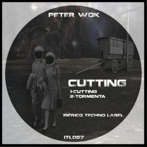 Download track Cutting (Original Mix) Peter Wok