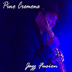 Download track Jazz Fusion Pino Cremone