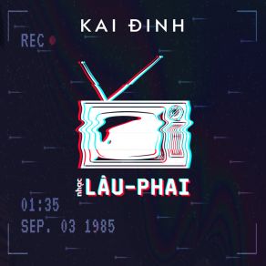 Download track Tinh Cầu Cô Đơn Kai Dinh