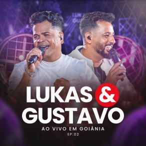 Download track Ausência (Ao Vivo) Lukas E Gustavo