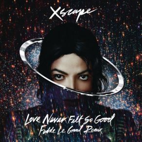 Download track Love Never Felt So Good (Fedde Le Grand Remix Radio Edit) Michael JacksonFedde Le Grand