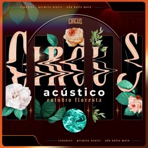 Download track Não Volta Mais (Your Time) (Acústico) Rock CircusAt Sunset, See You