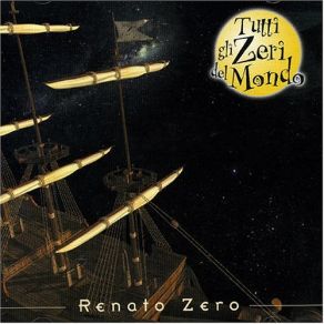 Download track La Zeronave Renato Zero