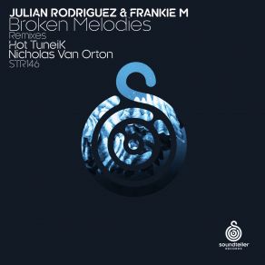 Download track Broken Melodies Julian Rodriguez, Frankie M