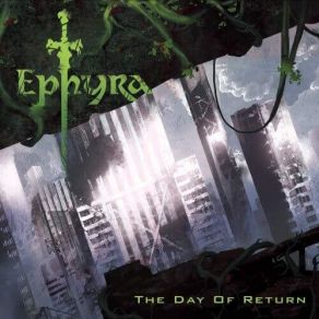 Download track The Day Of Return Ephyra