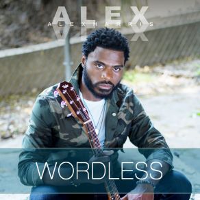 Download track Wordless Alex Harris