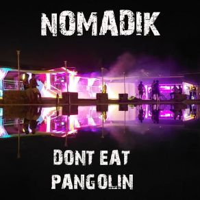 Download track Dont Eat Pangolin (Johnny Delegana House Mix) NomadikDJ Purple Rabbit