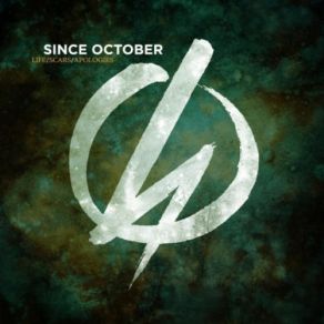 Download track Life, Scars, Apologies Since October