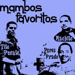 Download track Oboe Mambo Pérez PradoMachito