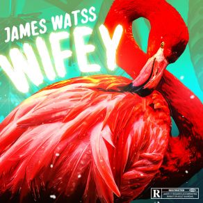 Download track Wifey (Instrumental) James Watss