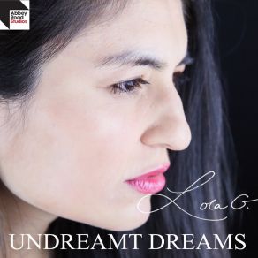 Download track Undreamt Dreams Lola G