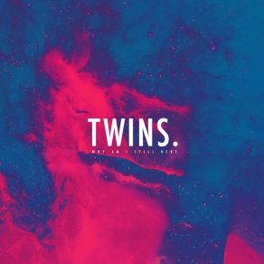 Download track Snakes (Bonus Track) The Twins