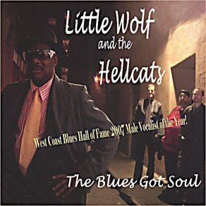 Download track Every Day I Have The Blues Little Wolf, The Hellcats