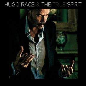 Download track Higher Power Hugo Race & True Spirit