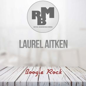 Download track Little Sheila (Original Mix) Laurel Aitken