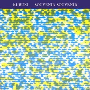 Download track Souvenir, Souvenir (Part 2) Kuruki