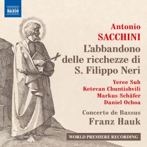 Download track L'abbandono Delle Richezze Di S. Filippo Neri, Pt. II: No. 13, Ma Con Quoi Voci' Franz Hauk, Concerto De BassusYeree Suh