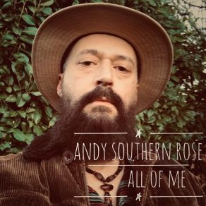 Download track Show Me The Way To Your Heart Andy Southern Rose